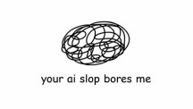 Your AI Slop Bores Me img
